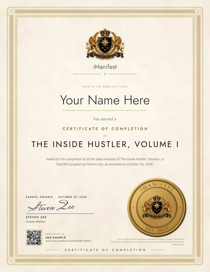 Sample iManifest certificate of completion for The Inside Hustler, Volume I, Ivory design, for Your Name Here